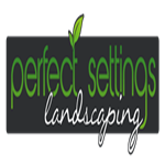 Perfect Settings Landscaping