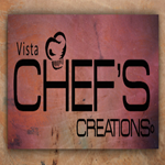 Vista Chefs Creations